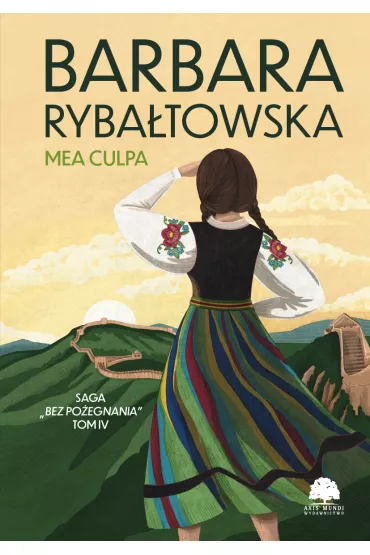 Mea culpa. Saga Bez po�egnania. Tom 4 - Barbara Ryba�towska