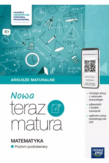 Nowa Teraz matura. Matematyka. Arkusze maturalne. Poziom podstawowy. Do matury 2025