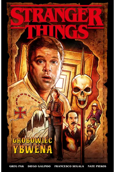 Stranger Things. Grobowiec Ybwena (komiks) - Greg  Pak