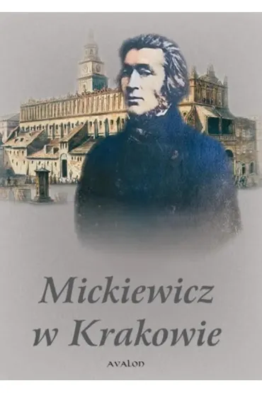 Mickiewicz w Krakowie - Red Wojciech  Ryczek