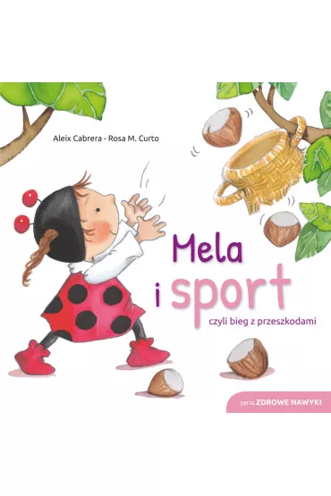 Mela i sport - Rosa M. Curto, Cabrera Aleix