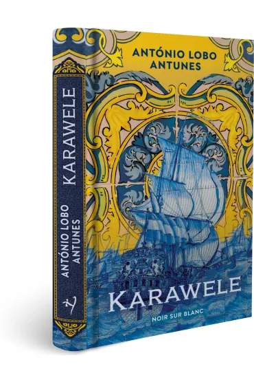Karawele - Ant�nio Lobo Antunes