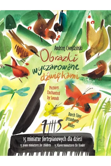 Obrazki wyczarowane d�wi�kami - Andrzej Cwojdzi�ski
