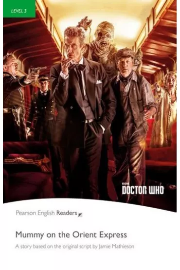 Dr.Who Mummy on the Orient Express + MP3 CD - based on the original script by James Mathieson