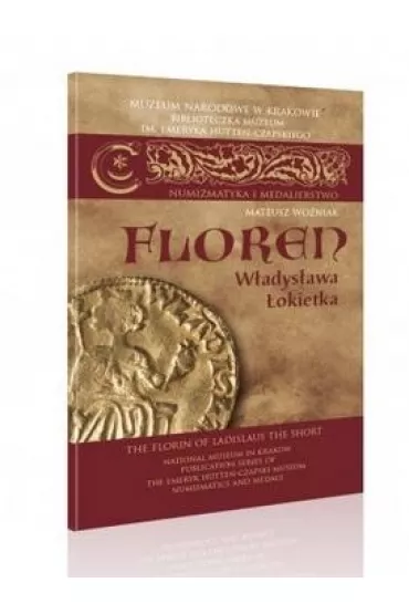 Floren W�adys�awa �okietka - Mateusz Wo�niak