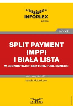 eBook Split payment (MPP) i biaa lista w jednostkach sektora finansw publicznych pdf