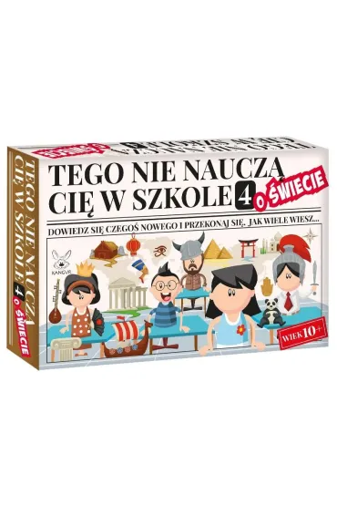Tego nie naucz� Ci� w szkole 4. O �wiecie Kangur