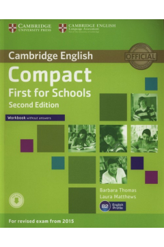 Compact First for Schools 2ed Workbook without Answers +Audio CD
