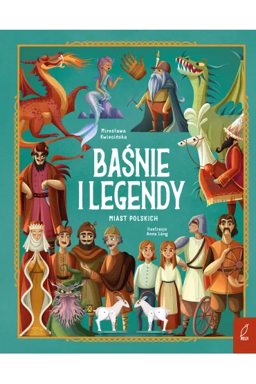 Ba�nie i legendy miast polskich - Miros�awa Kwieci�ska