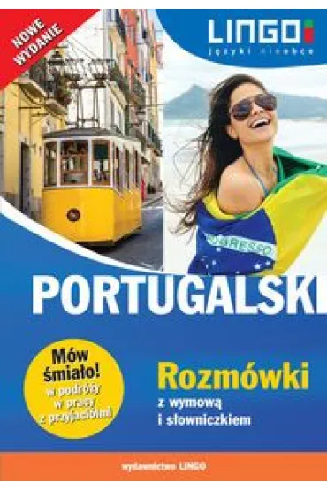 Portugalski rozm�wki z wymow� i s�owniczkiem m�w �mia�o - Alicja Dutkowska
