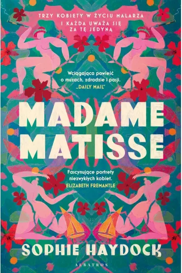 Madame Matisse - Sophie Haydock
