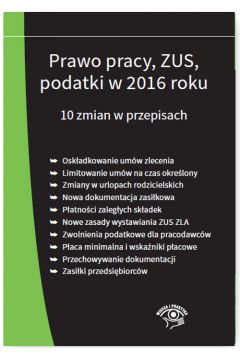 eBook Prawo pracy, ZUS, podatki w 2016 roku. 10 zmian w przepisach - stan prawny na 1 stycznia 2016 pdf
