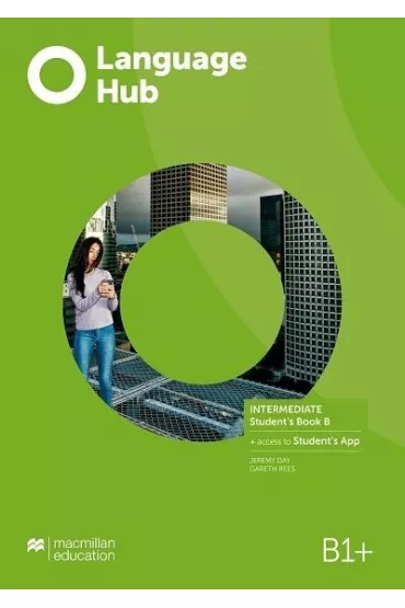 Language Hub. Split edition. Intermediate B1+. Part B. Ksi��ka ucznia + kod do Student's App - Jeremy Day, Gareth Rees