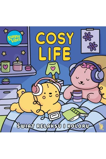 Sunny Vibes. Cosy Life. �wiat relaksu i koloru - Sam Jayne