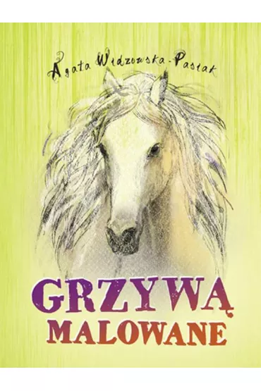 Grzyw� malowane - Agata Widzowska