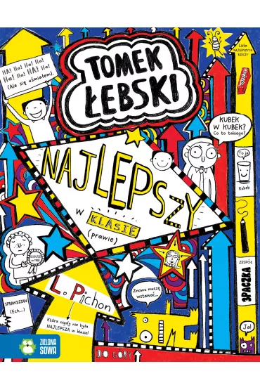 Najlepszy w klasie (prawie). Tomek �ebski. Tom 9 - Liz Pichon