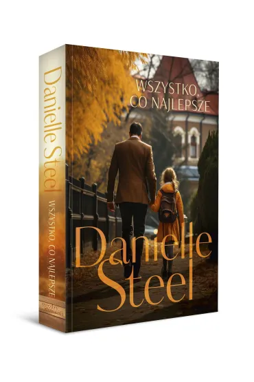 Wszystko, co najlepsze - Danielle Steel
