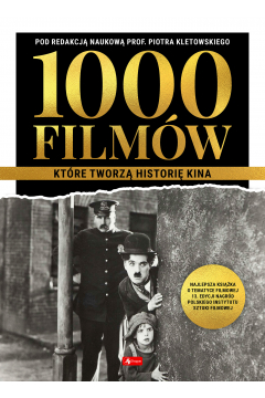 1000 filmw, ktre tworz histori kina