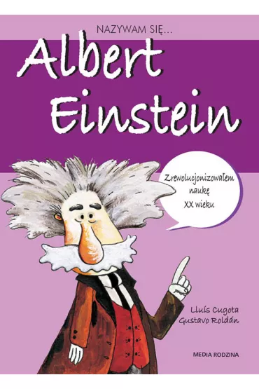 Nazywam si� Albert Einstein - Llu�s Cugota