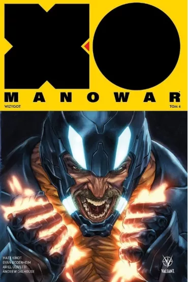Wizygot. X-O Manowar. Tom 4 - Matt Kindt, Ariel Olivetti, Andrew  Dalhouse, Ryan  Bodenheim