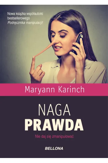 Naga prawda - Maryann Karinch