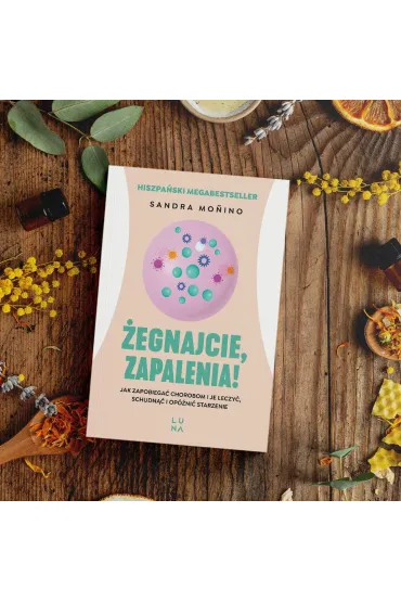 �egnajcie, zapalenia! - Sandra Mo  Ino