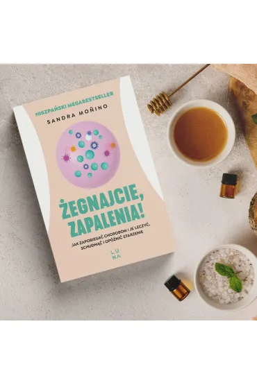 �egnajcie, zapalenia! - Sandra Mo  Ino