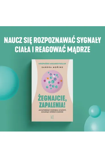 �egnajcie, zapalenia! - Sandra Mo  Ino