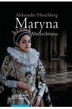 eBook Maryna Mniszchwna pdf