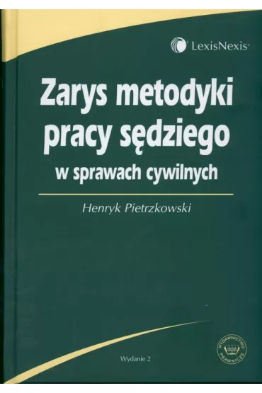 Zarys metodyki pracy s�dziego w sprawach cywilnych - Henryk Pietrzkowski