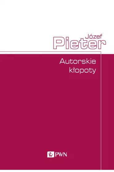 Autorskie k�opoty - J�zef  Pieter