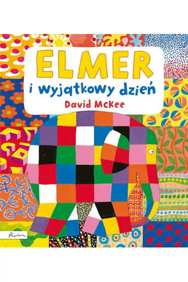Elmer i wyj�tkowy dzie� - David McKee
