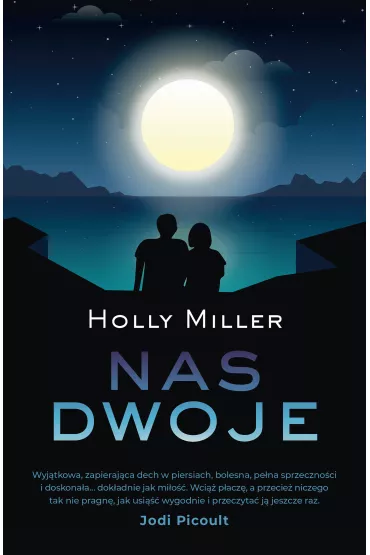Nas dwoje - Holly  Miller