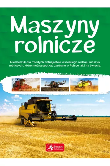 Maszyny rolnicze - Justyna  Tomas