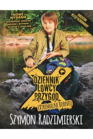 Dziennik �owcy przyg�d extrmalne borneo - Szymon Radzimierski