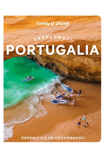 Portugalia. Eksploruj!