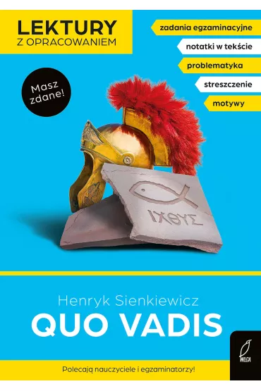 Quo vadis. Lektura z opracowaniem - Henryk Sienkiewicz