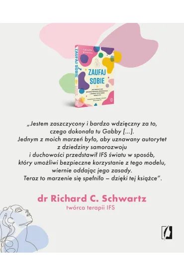 Zaufaj sobie. Jak odkry� moc wewn�trznego uzdrowiciela i zmieni� �ycie dzi�ki terapii IFS - Gabrielle Bernstein
