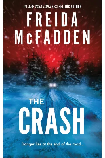 The Crash - Freida McFadden