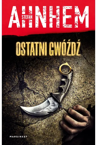 Ostatni gw�d� - Stefan Ahnhem
