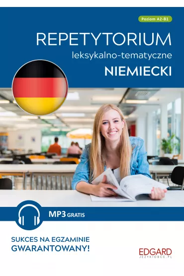 Niemiecki. Repetytorium leksykalno-tematyczne A2-B1
