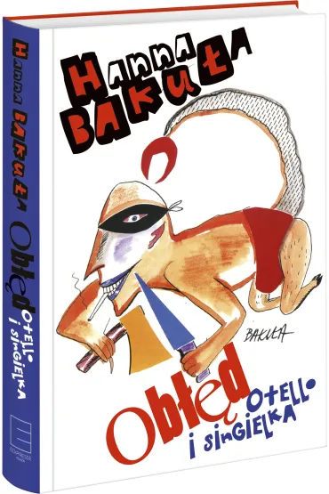 Ob��d. Singielka i Otello - Hanna Baku�a