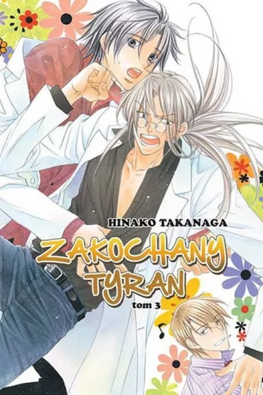 Zakochany Tyran. Tom 3 - Hinako Takanaga