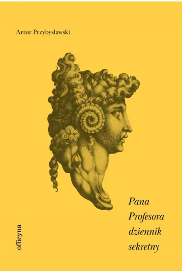 Pana Profesora dziennik sekretny - Artur Przybys�awski