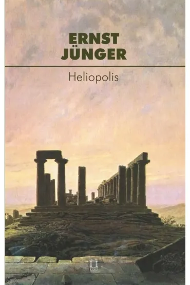 Heliopolis - Ernst J�nger