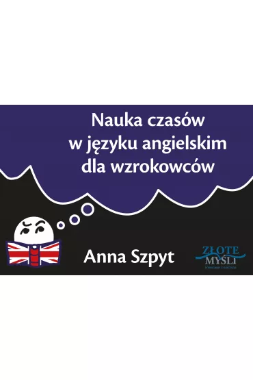eBook Nauka czas�w w j�zyku angielskim dla wzrokowc�w pdf mobi epub - Anna Szpyt
