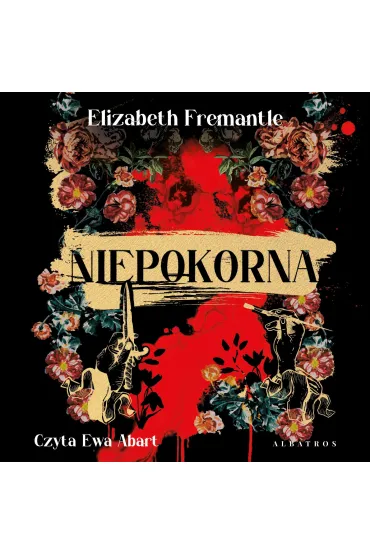 Audiobook Niepokorna mp3 - Elizabeth Fremantle