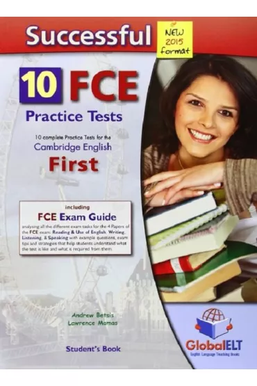 Successful Cambridge English First - FCE - NEW 2015 FORMAT - Self-Study Edition - Andrew  Betsis, Lawrence  Mamas