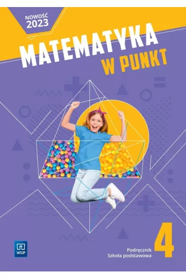 Matematyka w punkt. Szko�a podstawowa. Klasa 4. Podr�cznik - El�bieta Mro�ek, Weronika Figurska-Ziemba