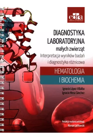 Diagnostyka laboratoryjna ma�ych zwierz�t - I L Villalba, I M S�nchez